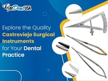 Explore the Quality Castroviejo Surgical Instruments for Your Dental Practice